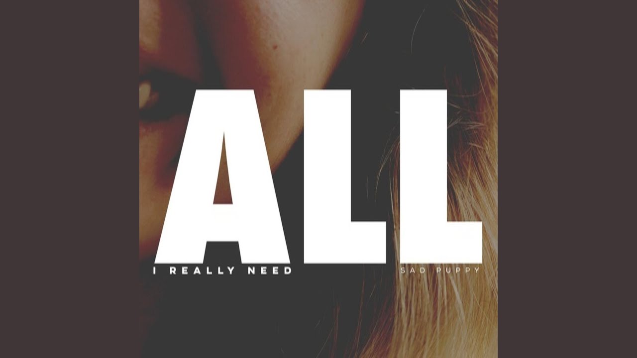 All I Really Need