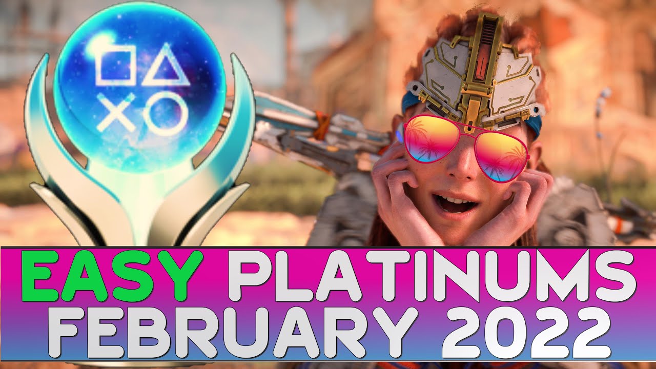 Easiest Platinum Games of February 2022 | Free Platinum - 2 min Platinums -  Crossbuy PS4 & PS5