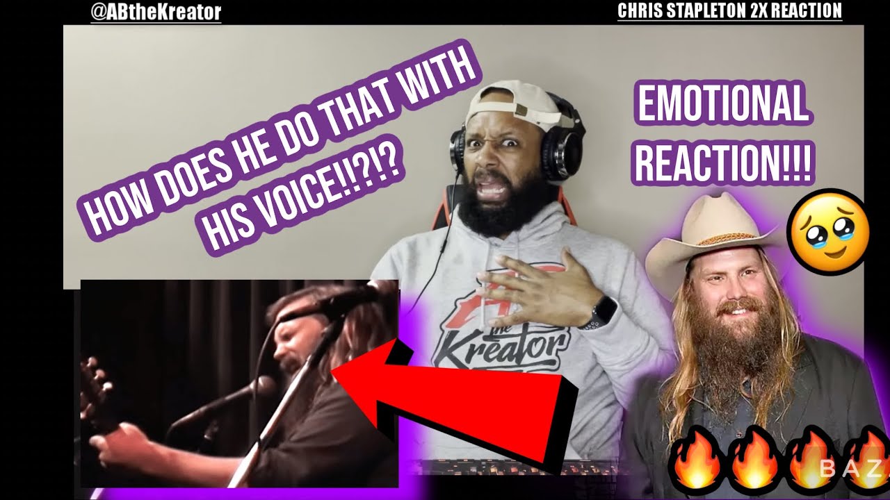 CHRIS STAPLETON - BARELY ALIVE & DADDY DOESN'T PRAY ANYMORE | REACTION