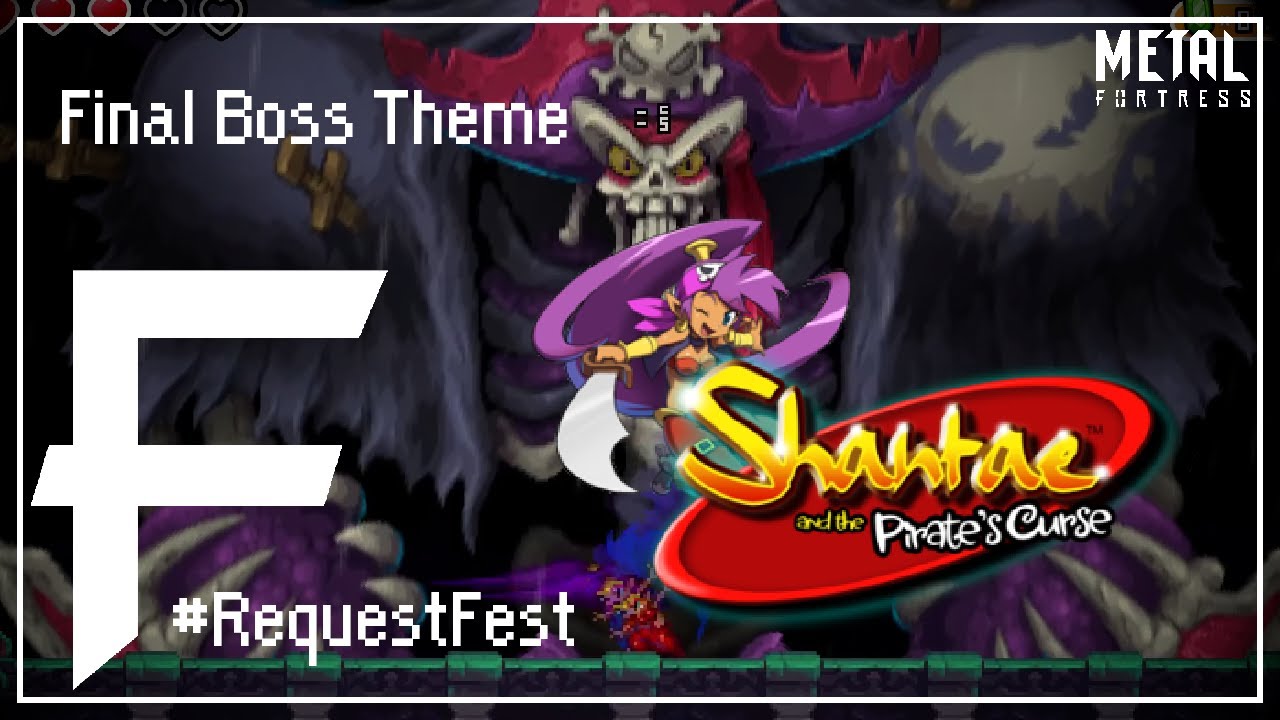 Final Boss Theme (Shantae and the Pirate's Curse) [Metal Remix] || (Metal Fortress)
