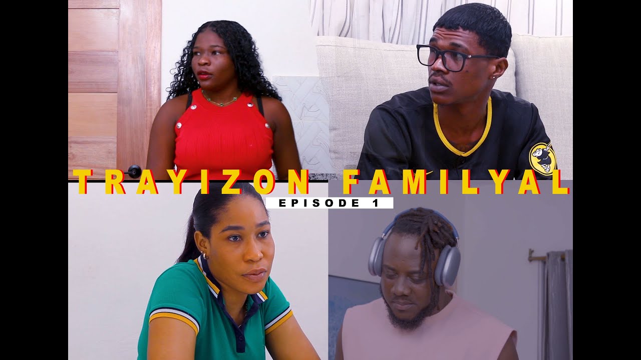 TRAYIZON FAMILYAL EPISPDE 1 TIPO-MAICOWELL-ROSIE -TINA-ZAGALO-CHRISTIE