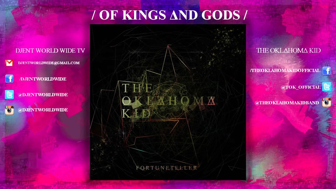 The Oklahoma Kid - Of Kings And Gods