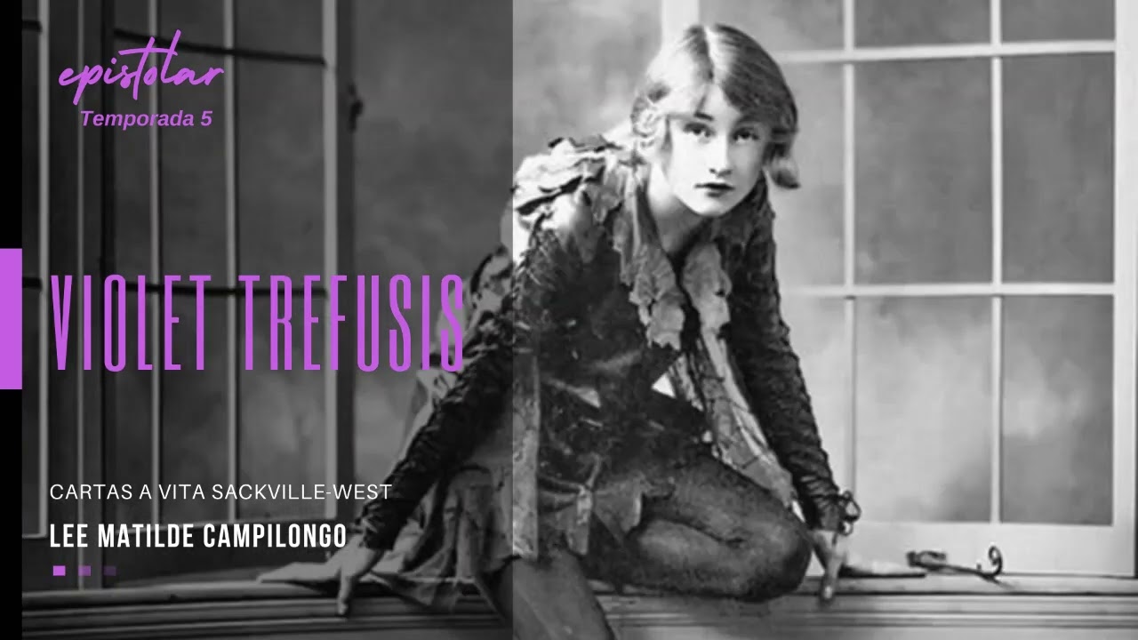 Cartas de amor de Violet Trefusis a Vita Sackville-West