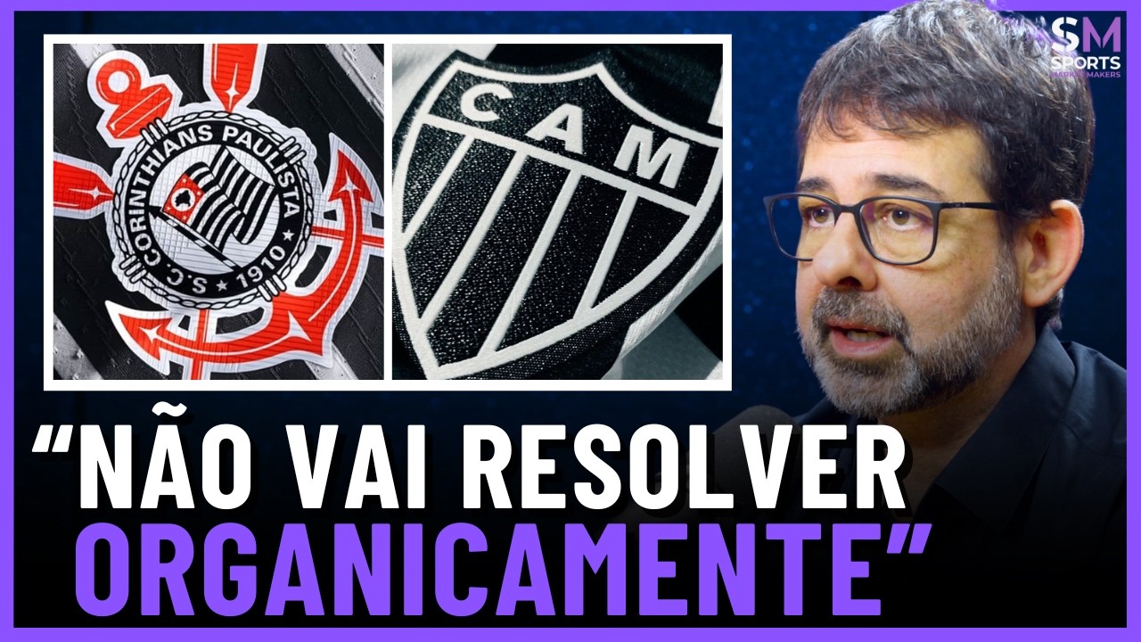 O QUE VOC&Ecirc; NUNCA OUVIU SOBRE AS D&Iacute;VIDAS DE CORINTHIANS E ATL&Eacute;TICO-MG | Sports Market Makers #48