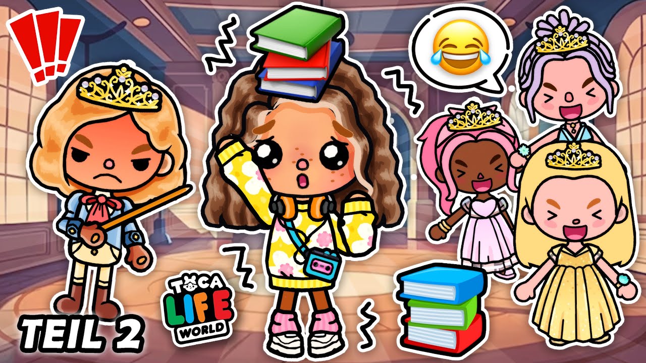 📚 Die PRINZESSINEN SCHULE 👑 TEIL 2 🏰 PRINZESSIN DEUTSCHE TOCA BOCA STORY