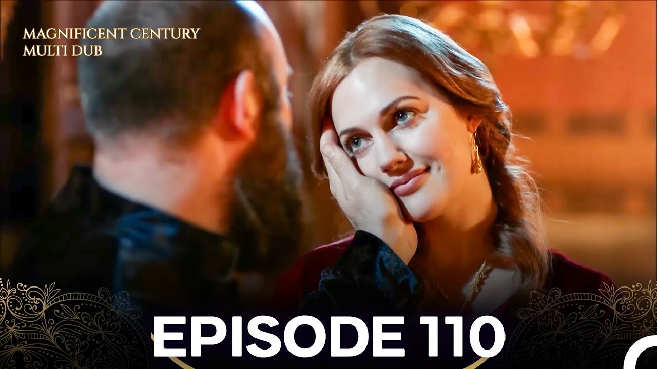 Magnificent Century Episode 110 (MULTI DUBBED)