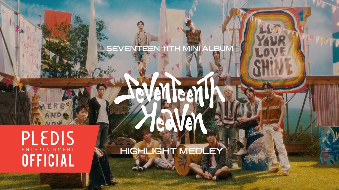 SEVENTEEN (세븐틴) 11th Mini Album &lsquo;SEVENTEENTH HEAVEN&rsquo; Highlight Medley