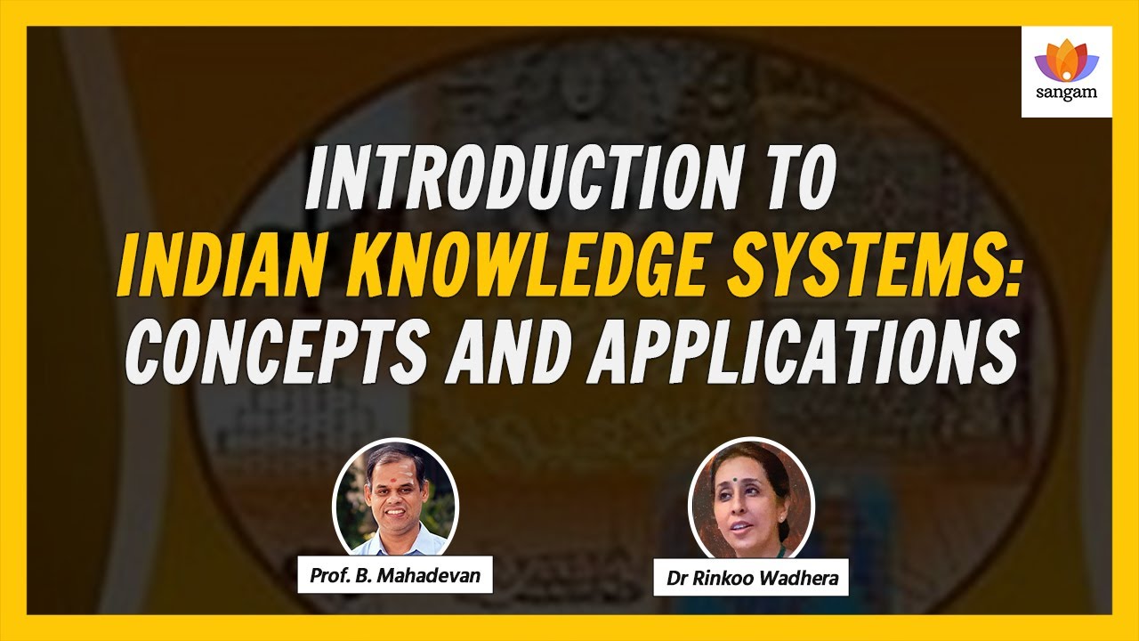 How Ancient Indian Knowledge Can Transform Modern Education | Prof. B. Mahadevan | IKS Revolution