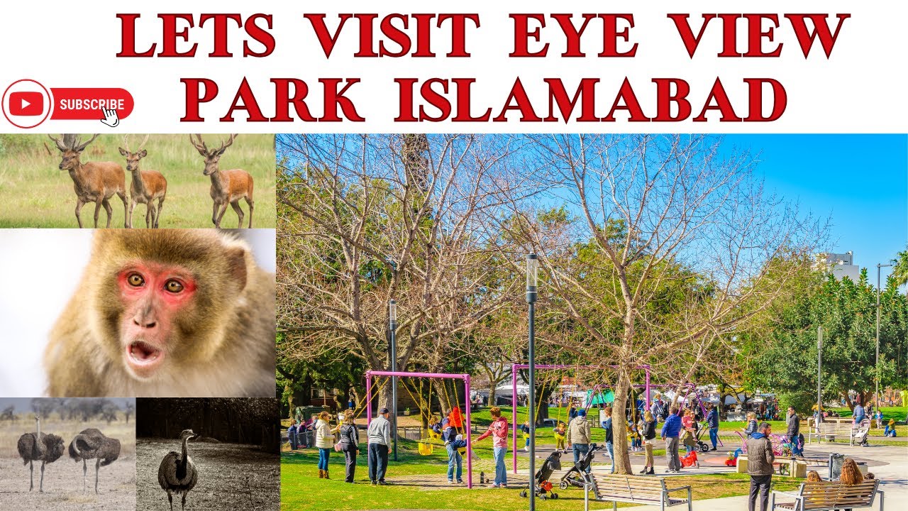 A VISIT TO EYE VIEW PARK BAHRIA TOWN ISLAMABAD| CHALO VISIT KARAAN EYE VIEW PARK ISLAMABAD KEE