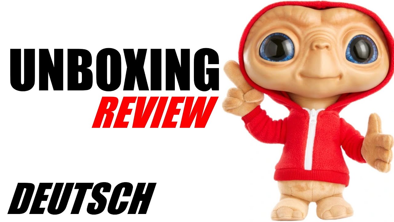 Unboxing E.T. Der Außerirdische Plüsch Figur Mattel 40 Jahre ET Review Deutsch