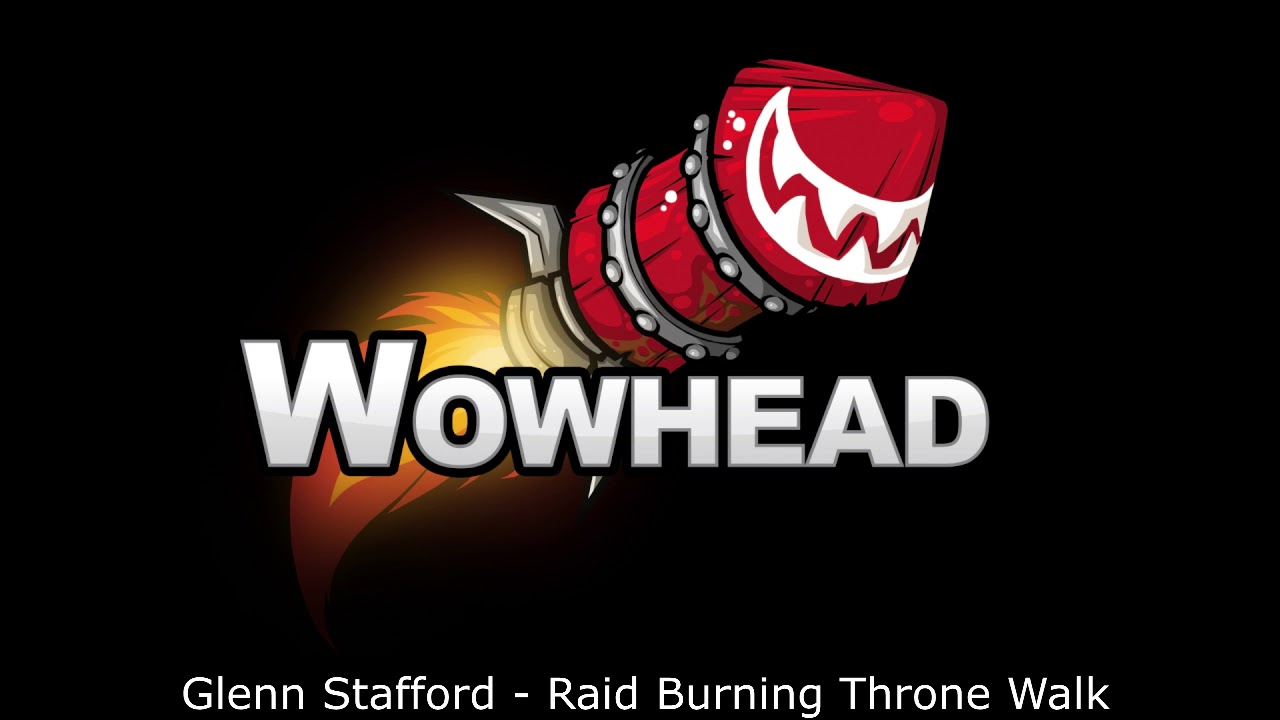 Raid Burning Throne Walk - Glenn Stafford - Patch 7.3