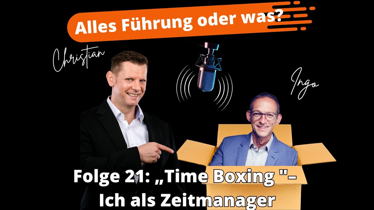 🎙️ Folge 21: „Time Boxing