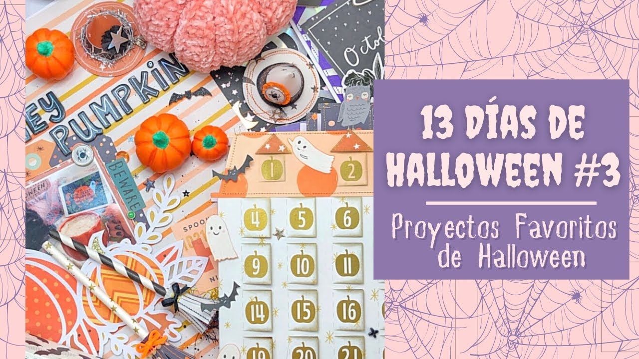 13 Días de Halloween - Día #3 Proyectos Favoritos de Halloween