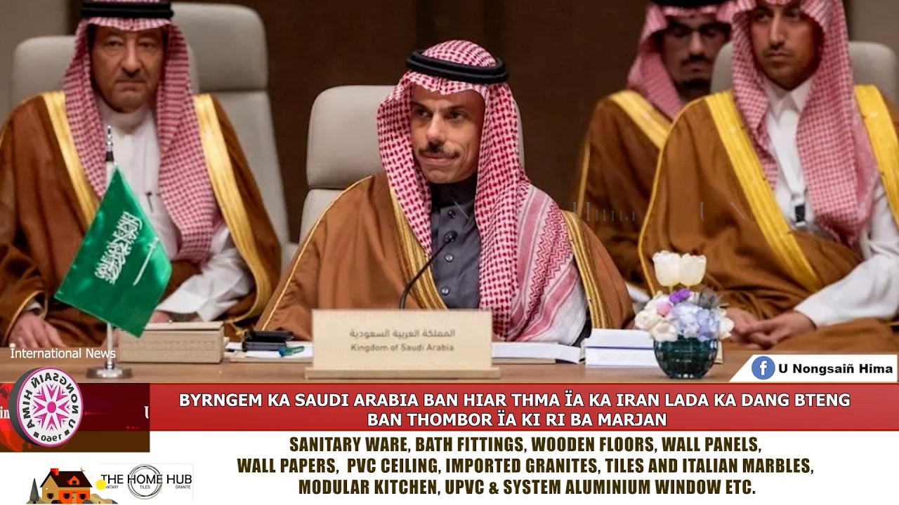 BYRNGEM KA SAUDI ARABIA BAN HIAR THMA ÏA KA IRAN LADA KA DANG BTENG BAN THOMBOR ÏA KI RI BA MARJAN