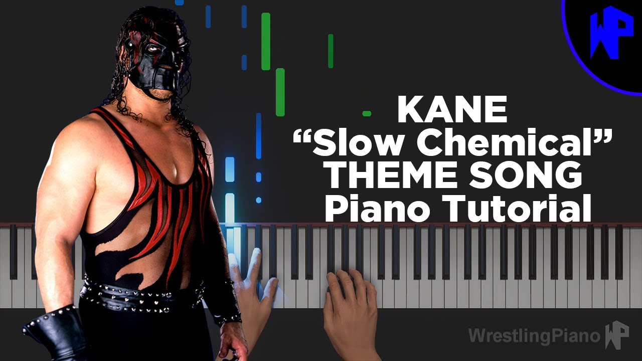 WWE KANE “Slow Chemical” THEME SONG PIANO TUTORIAL
