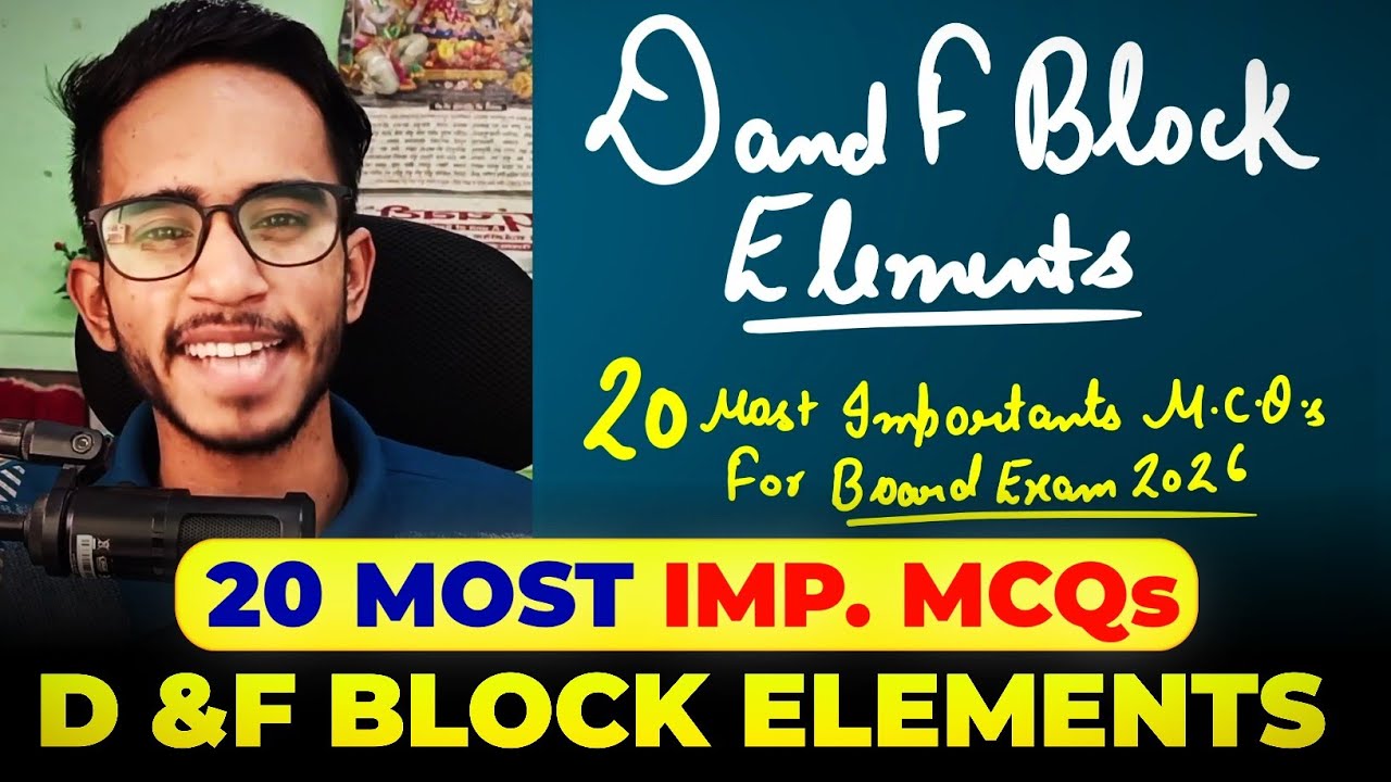 D & F Block Elements Chemistry Class 12 MCQs For Board Exam 2026 | Class 12 Chemistry Chapter 4 MCQ