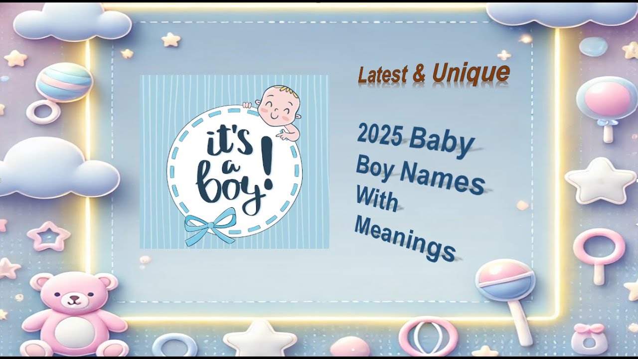 Baby Boy Names - 2025