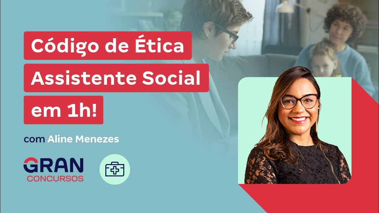 Código de Ética do Assistente Social em 1h! com Aline Menezes