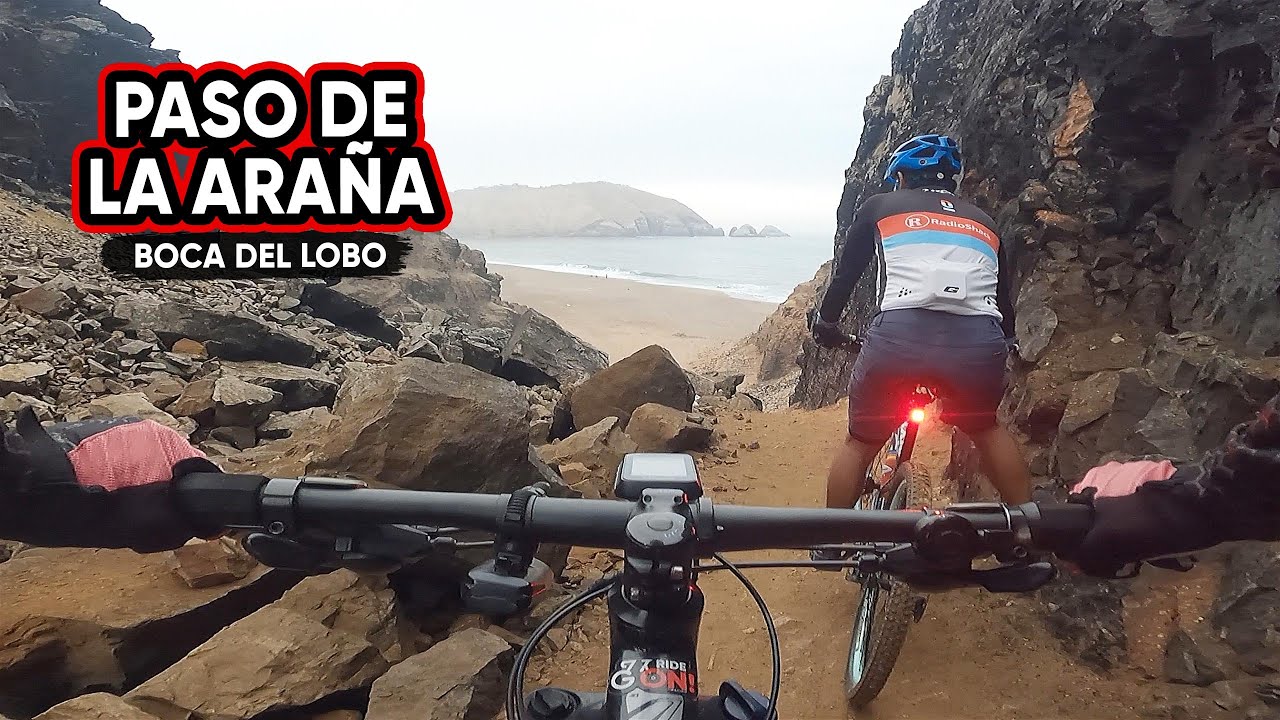 🕷️ PASO DE LA ARAÑA y BOCA DEL LOBO 🐺 en la Chira Chorrillos | Primera vez y con la Bicicleta