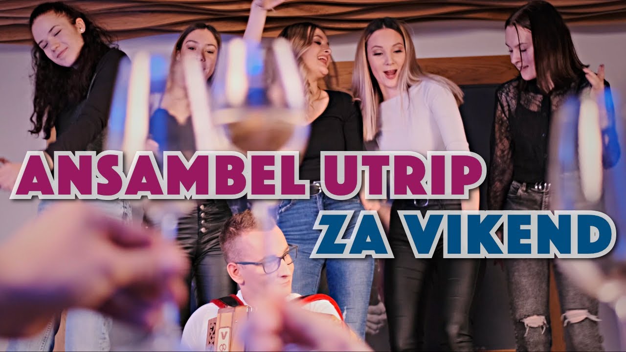 Ansambel Utrip - Za vikend (official video)
