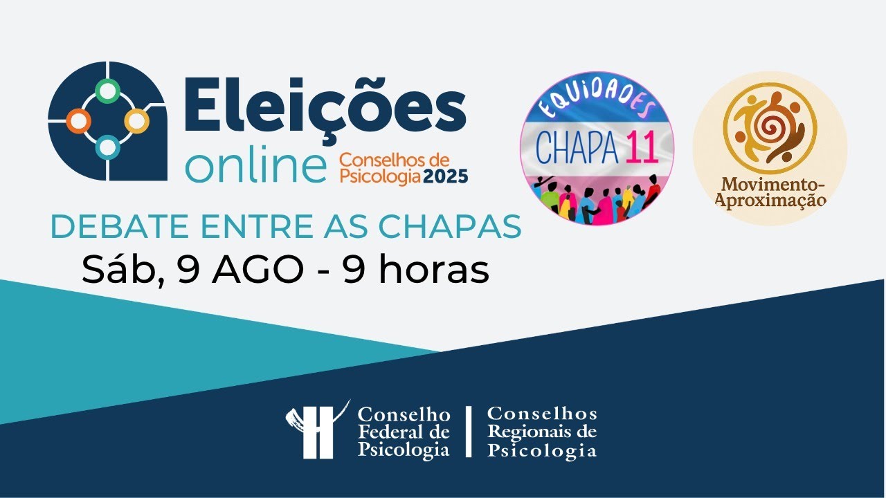 Eleições Psicologia 2025: debate entre as Chapas.