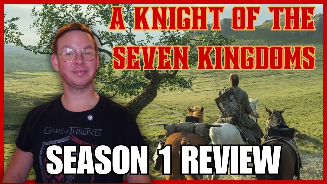 A Knight of the Seven Kingdoms Review (A Worthy Return to Westeros?)