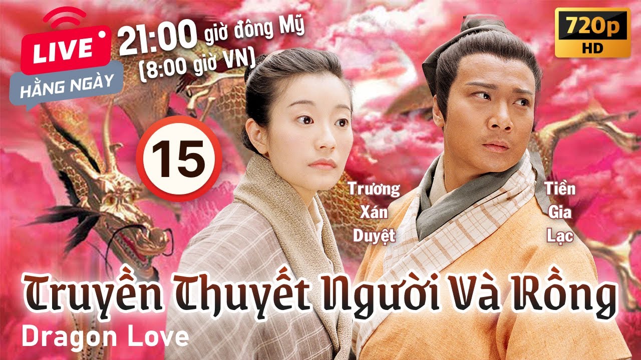 Truyền Thuyết Người Và Rồng (Dragon Love) 15/20 | Trần Hạo Dân, Viên Khiết Doanh | TVB 1999