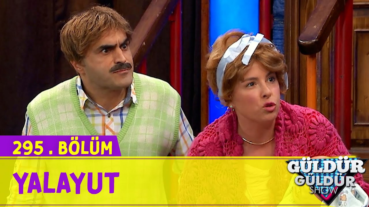 Yalayut - 295.Bölüm (Güldür Güldür Show)