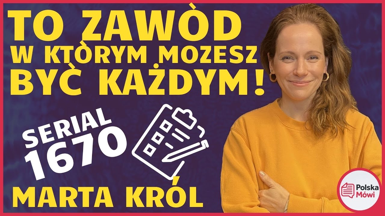 Marta Król - To ZAWÓD w którym możesz być KAŻDYM | Rola w serialu 1670