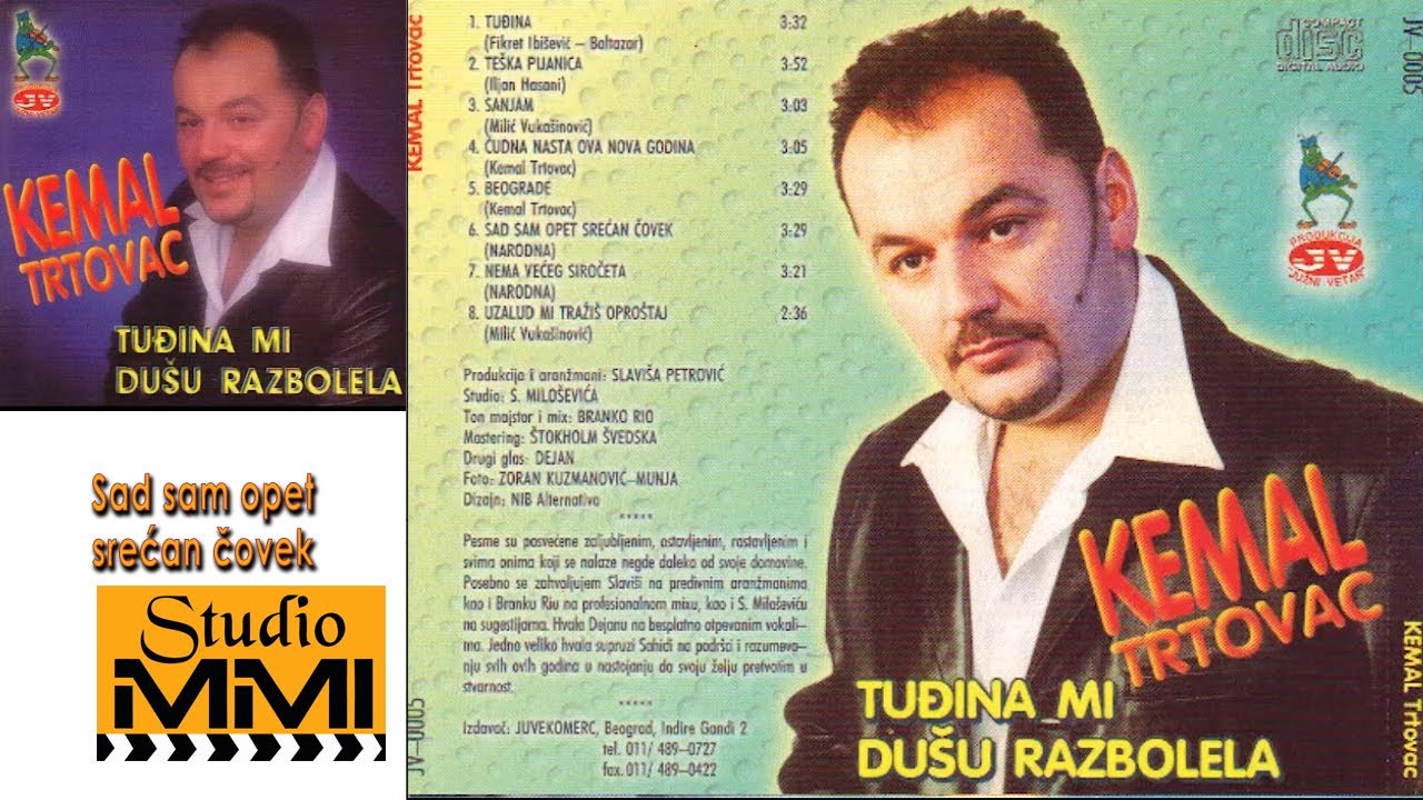 Kemal Trtovac -  Sad sam opet srecan covek