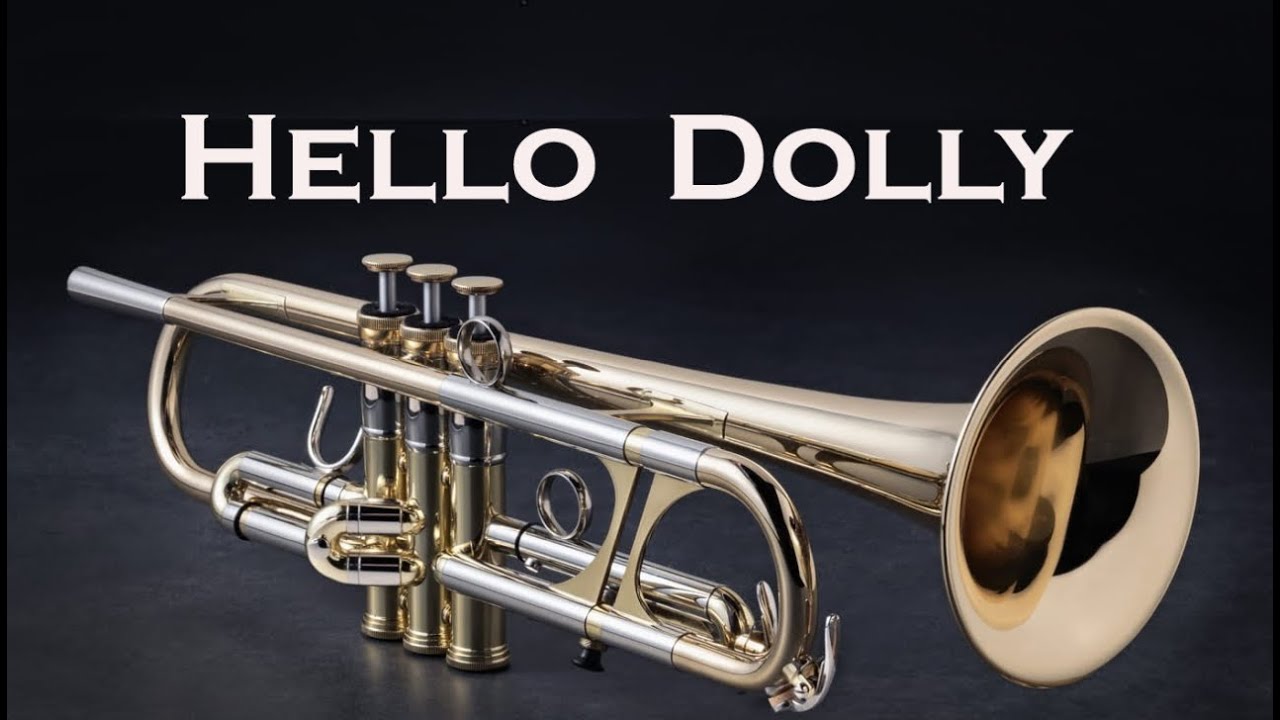 Hello Dolly (Trumpet)