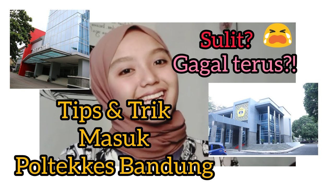 Tips masuk Poltekkes Bandung