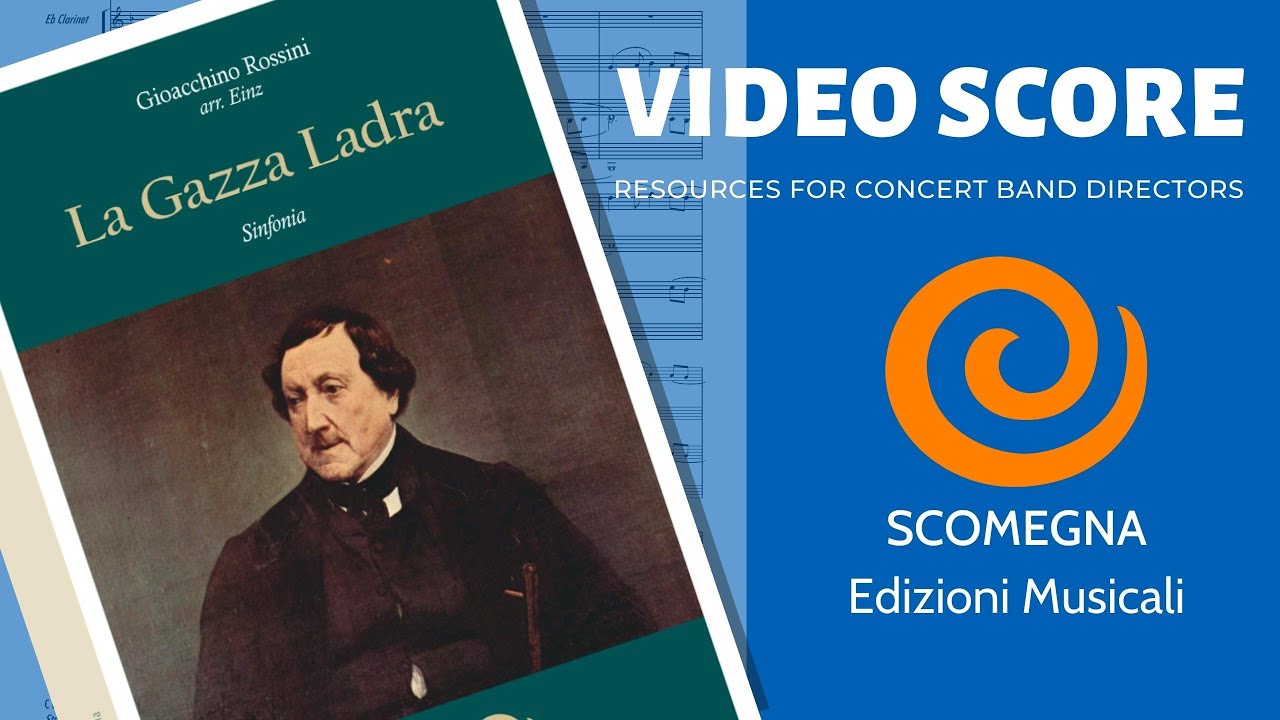 LA GAZZA LADRA, Sinfonia - Gioachino Rossini, arr. Einz