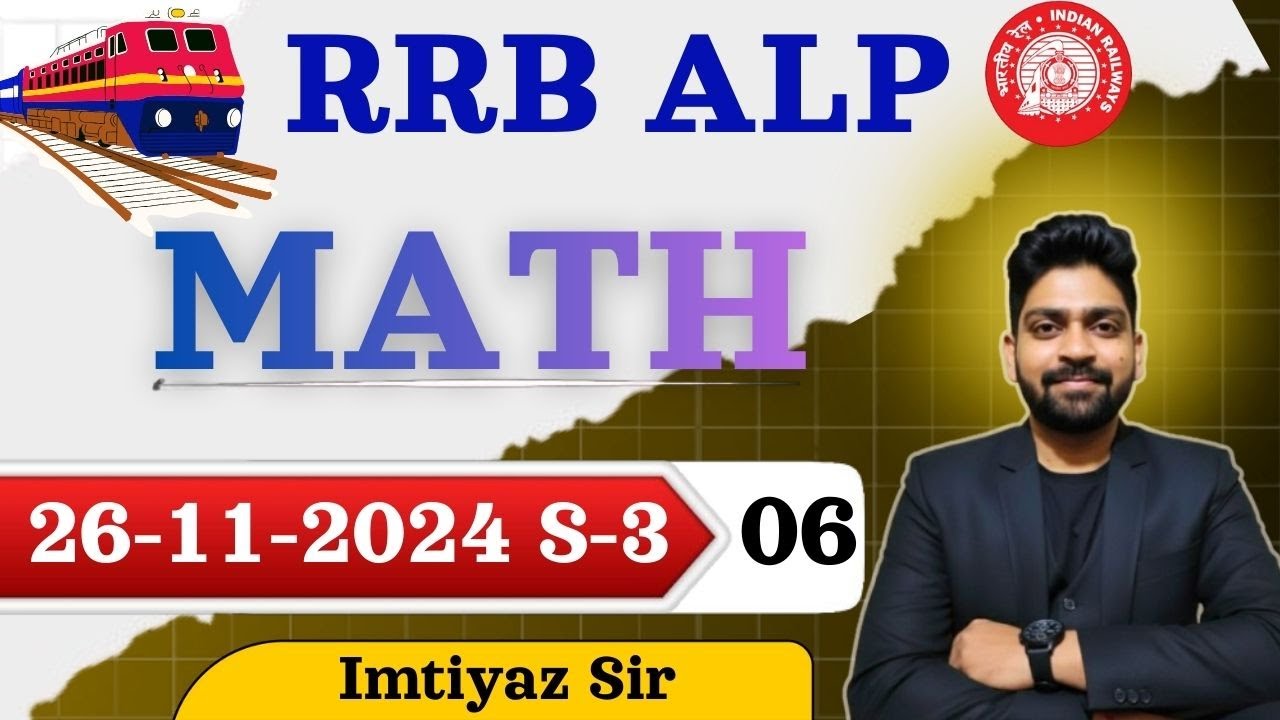RRB ALP 26 Nov 2024 SHIFT 3 | RRB ALP 2024 SET -06 | Math By Imtiyaz Sir #rrbalp #alpmath