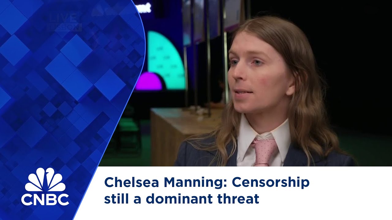 Chelsea Manning: Censorship still a dominant threat