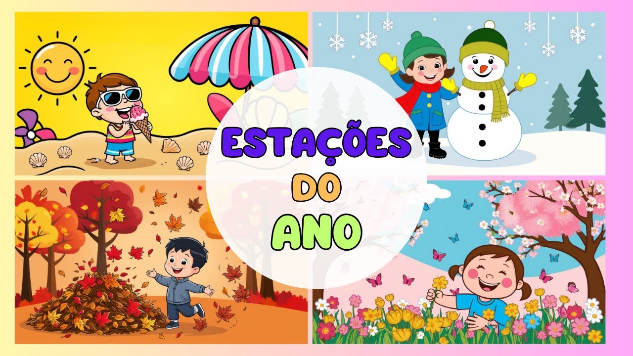 As Quatro Estações do Ano | Vídeo Educativo para Crianças