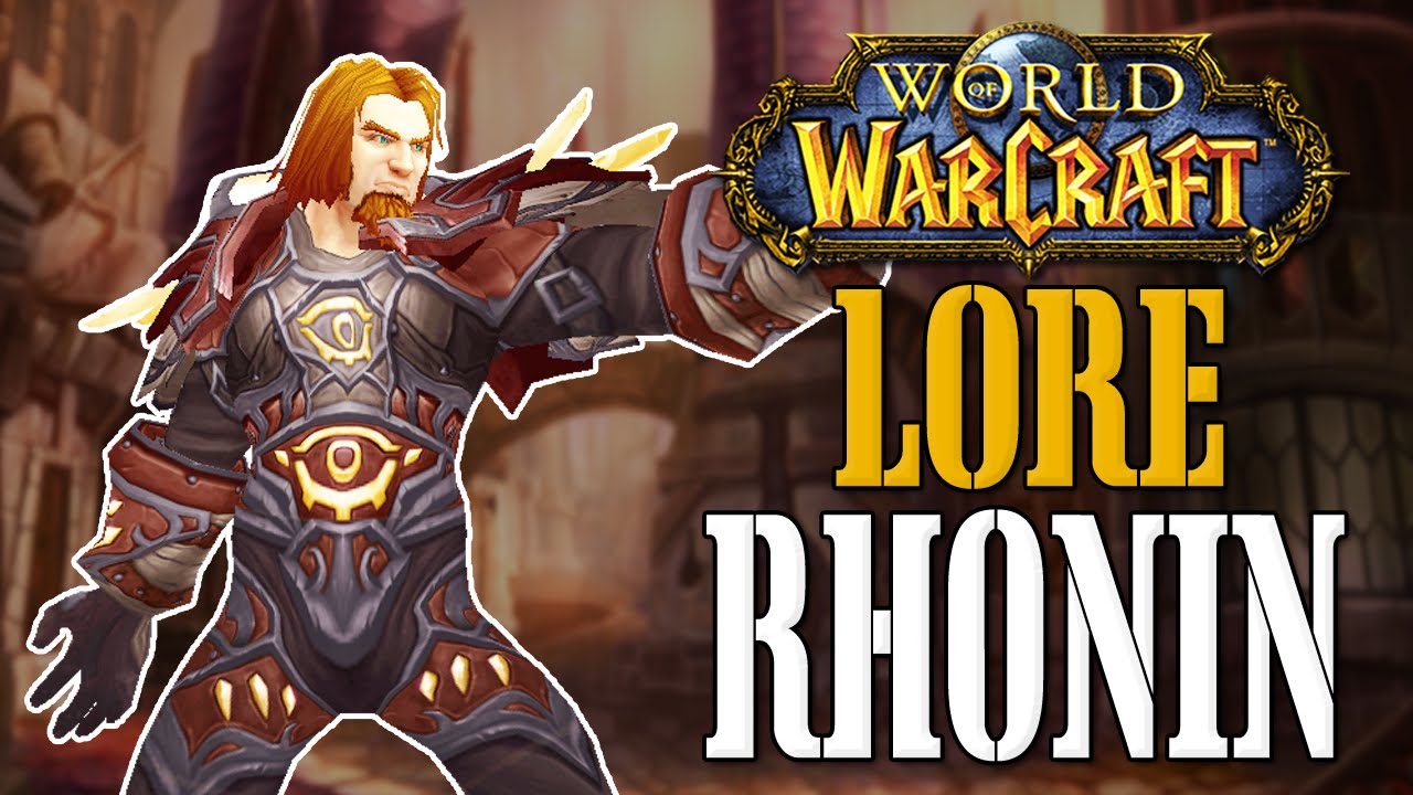 Rhonin - World of Warcraft Lore Lesson