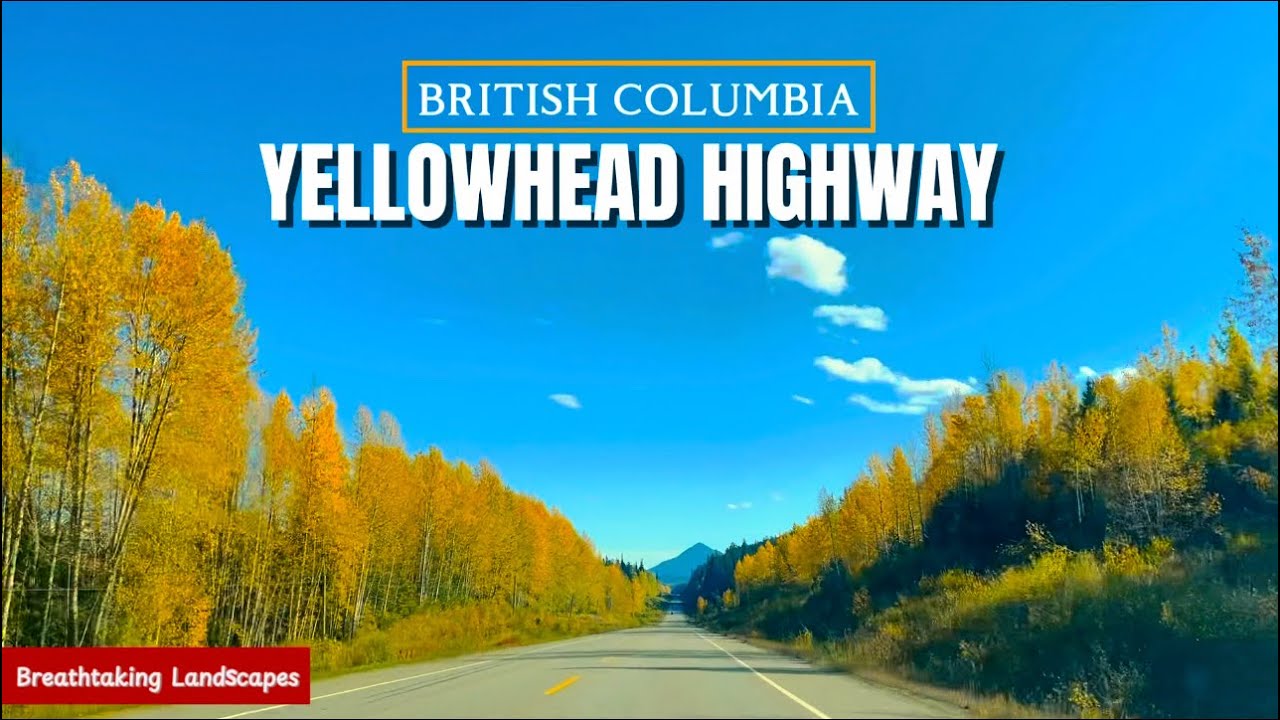 The Ultimate Drive: British Columbia&rsquo;s Yellowhead Highway 16 | @XplorewithJasmine