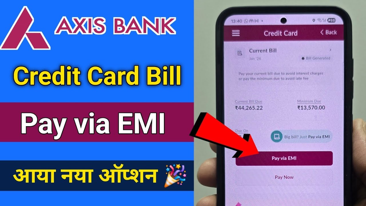 Axis Bank Credit Card Bill Payment via EMI | Axis Bank Credit Card Bill Convert to EMI