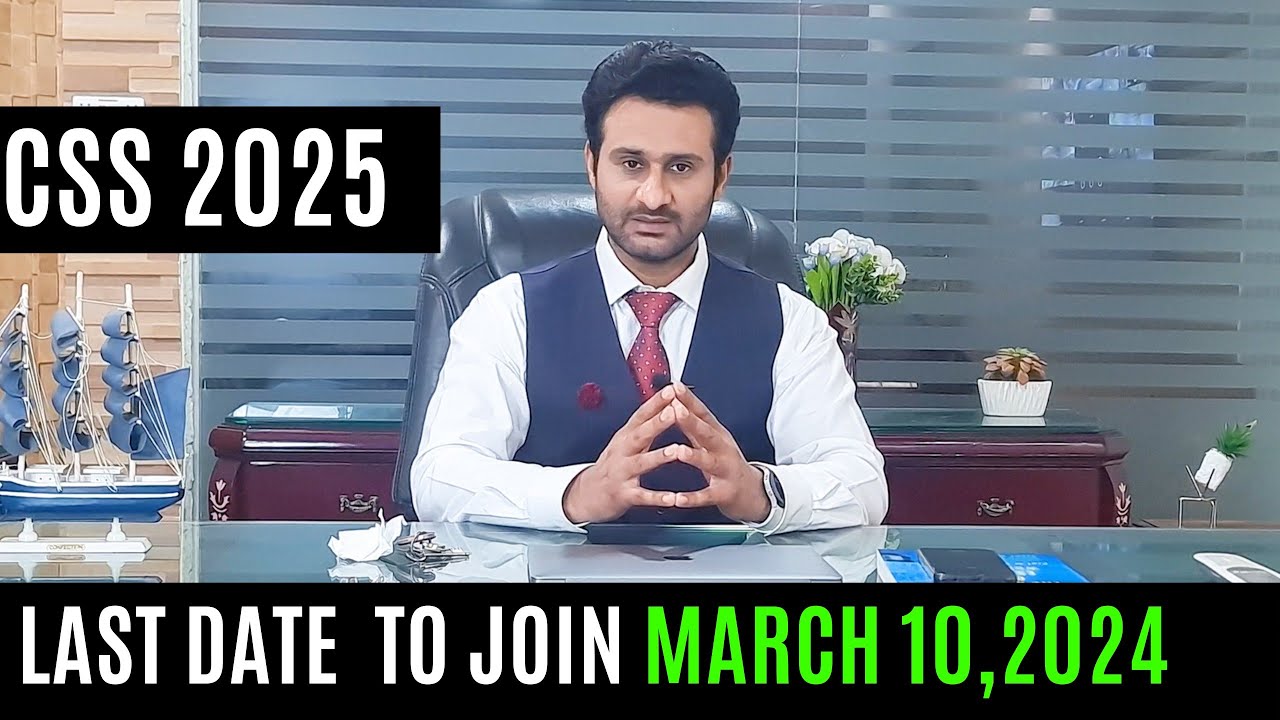 CSS 2025 | SYLLABUS BREAK UP | SESSION DEADLINE