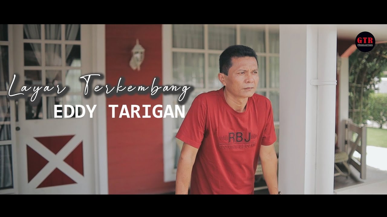 Lagu Karo Terbaru 2021  LAYAR TERKEMBANG - EDDY TARIGAN ( Official Music Video )