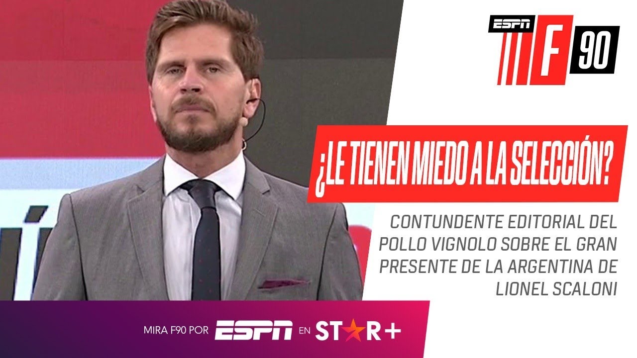 ¿LE TIENEN MIEDO A LA SELECCIÓN #ARGENTINA? ¡CONTUNDENTE EDITORIAL de Sebastián #Vignolo!