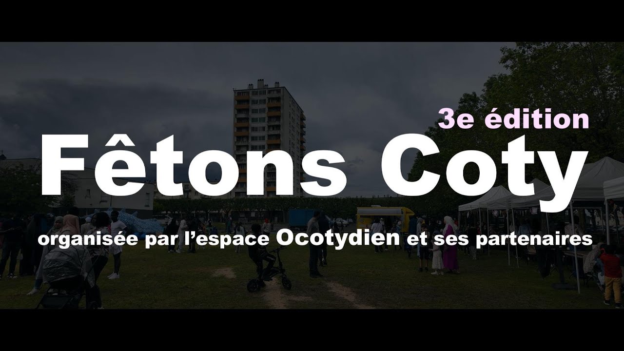 Fêtons Coty 3e édition Blois 2024