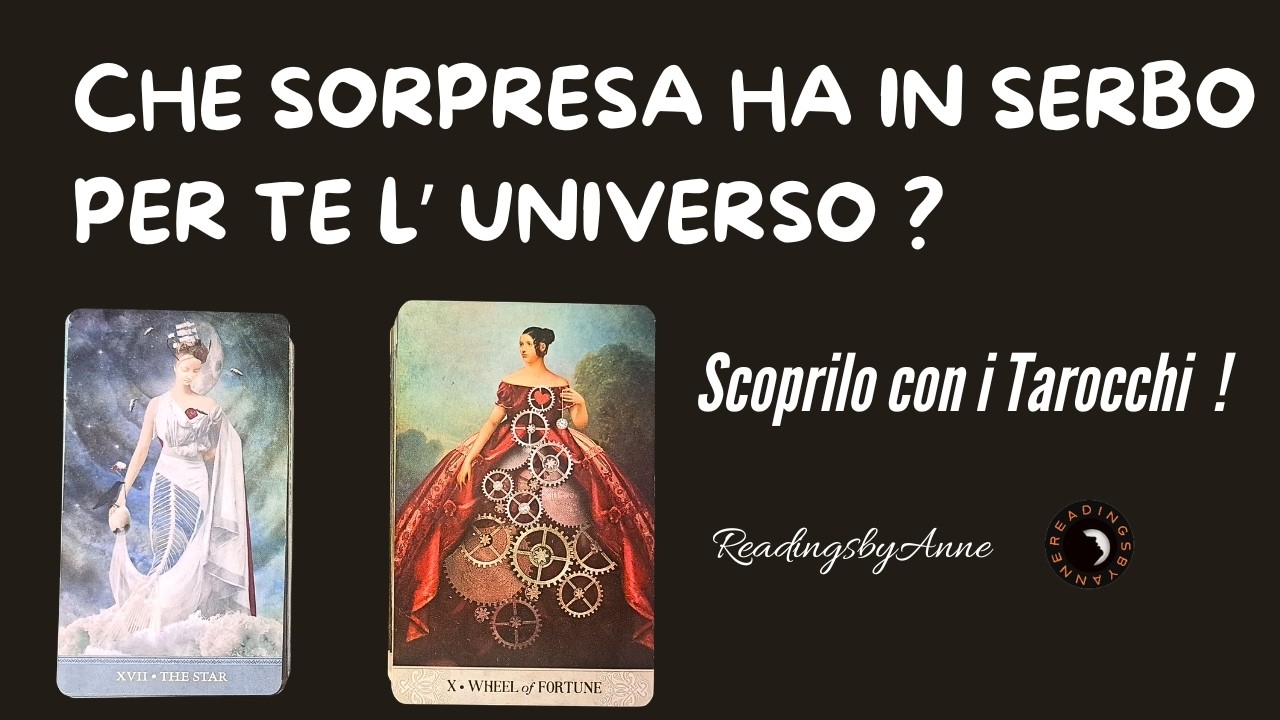 Che sorpresa ha in serbo per te l’universo? #tarocchiinterattivi