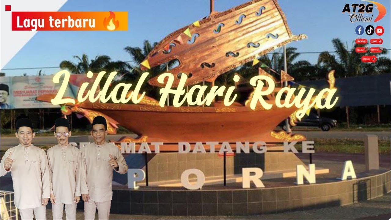 Lagu Bajau | Lillal Hari Raya - AT2G Official