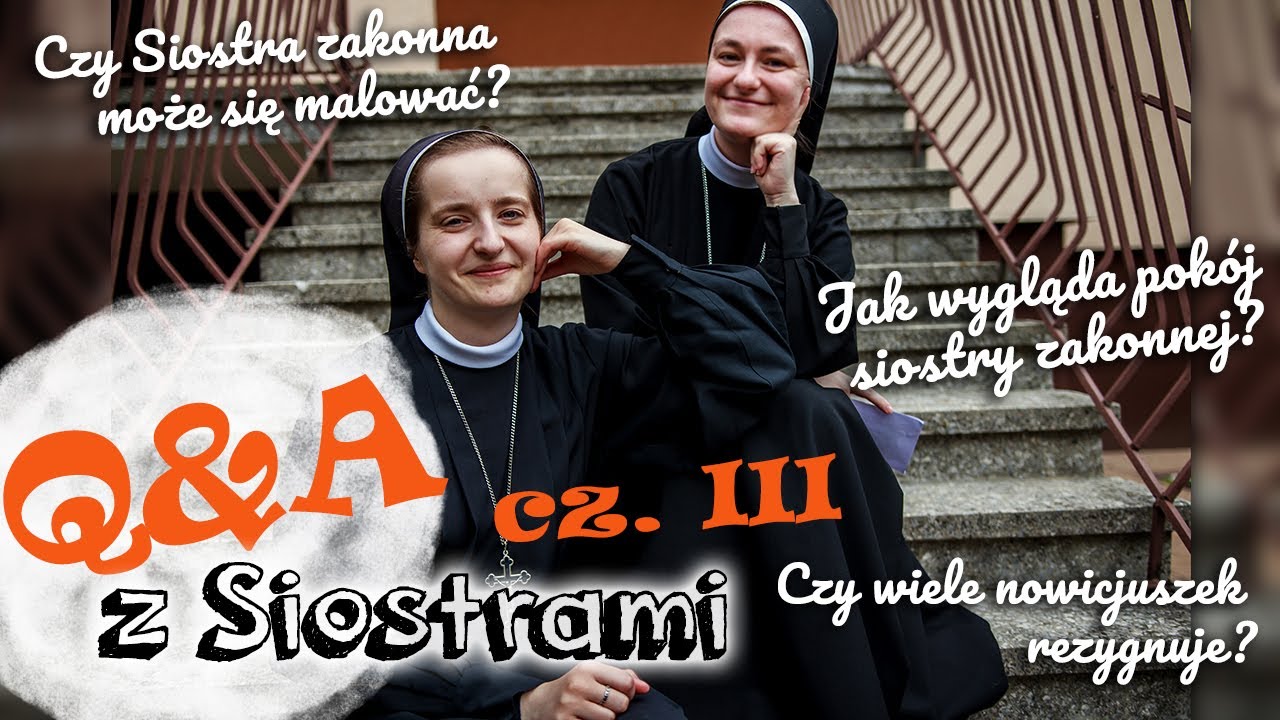 Q&A zakonne 😇: Dużo nowicjuszek rezygnuje? Czy mamy telefony? Co z badaniami lekarskimi? (cz.III)