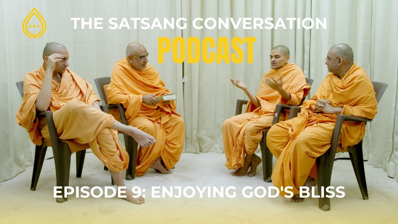 Satsang Conversations EP. 9: Enjoying God's Bliss