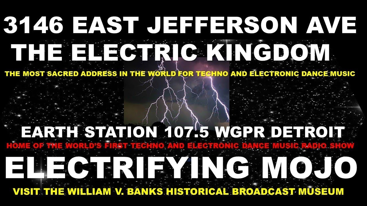 WGPR DETROIT, THE HOME OF THE WORLD'S FIRST TECHNO AND . ELECTRONIC DANCE MUSIC SHOW