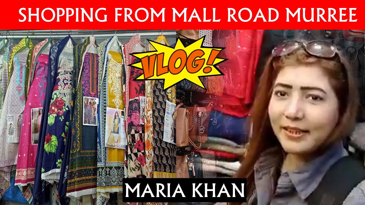 Shopping From Mall Road Murree | Travel Vlog | Maria Khan l HM Entertainment TV