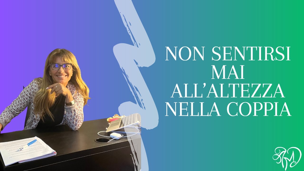 La Coppia | Superare la paura di non essere mai all'altezza